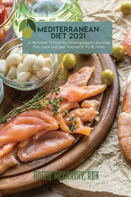 Mediterranean Diet 2021 - Hollie RDN McCarthy