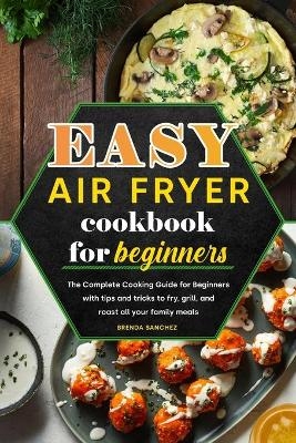 Easy Air Fryer Cookbook for Beginners