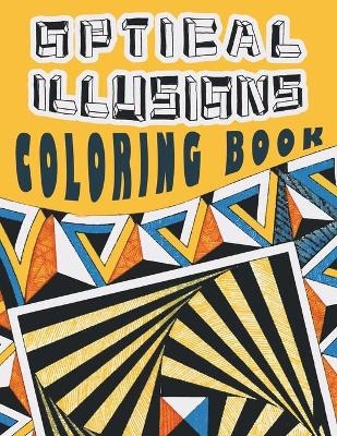Optical Illusions Coloring Book -  Mikelunis