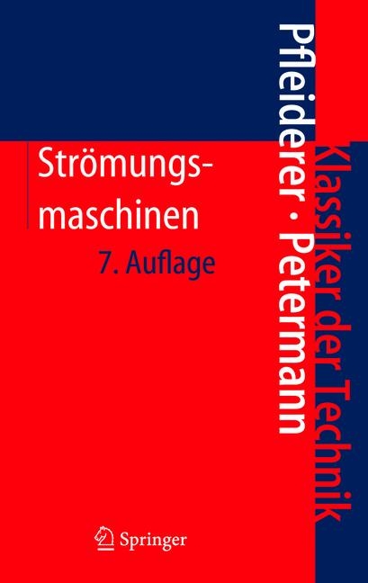 Str&ouml;mungsmaschinen - Carl Pfleiderer, Hartwig Petermann