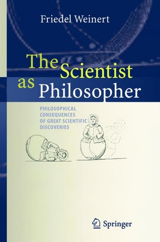 The Scientist as Philosopher