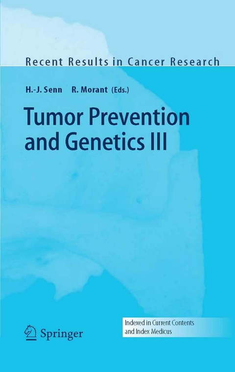 Tumor Prevention and Genetics III - 