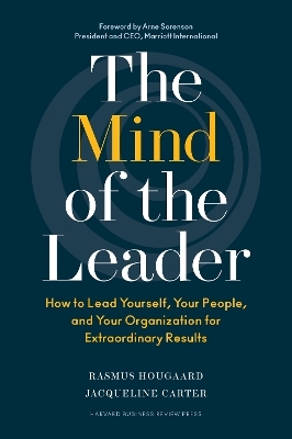The Mind of the Leader - Rasmus Hougaard, Jacqueline Carter
