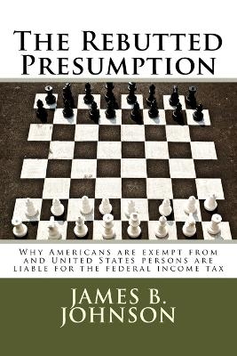 The Rebutted Presumption