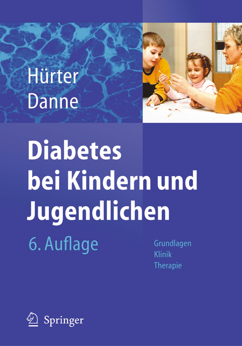 Diabetes bei Kindern und Jugendlichen - Peter H&uuml;rter, Thomas Danne