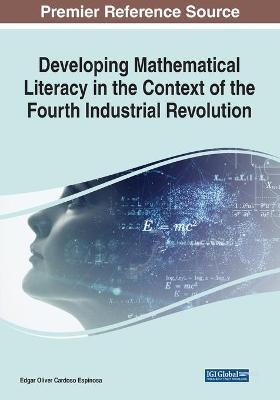 Developing Mathematical Literacy in the Context of the Fourth Industrial Revolution - 
