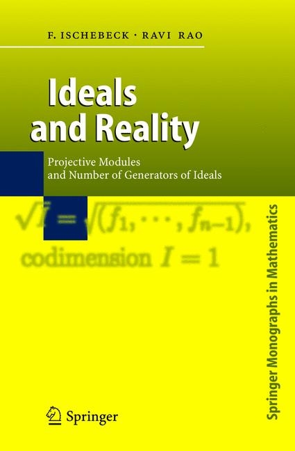 Ideals and Reality -  Friedrich Ischebeck,  Ravi A. Rao