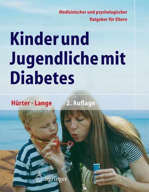 Kinder und Jugendliche mit Diabetes - Peter H&uuml;rter, Karin Lange