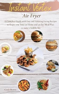 Instant Vortex Air Fryer