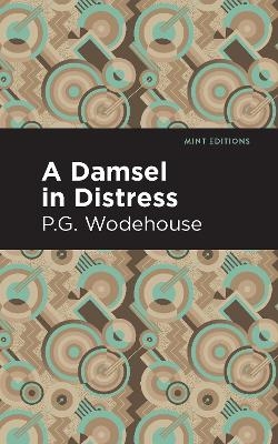 A Damsel in Distress - P. G. Wodehouse