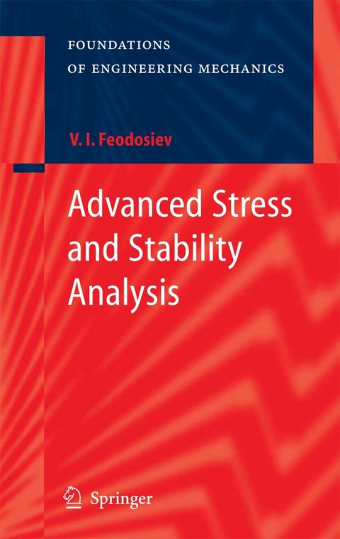 Advanced Stress and Stability Analysis - V.I. Feodosiev