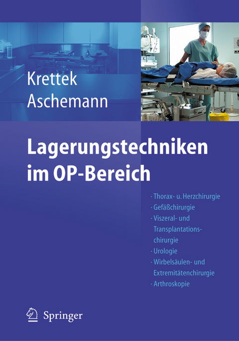 Lagerungstechniken im Operationsbereich - 