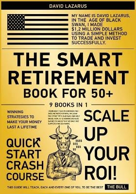 The Smart Retirement Book for 50+ [9 in 1]