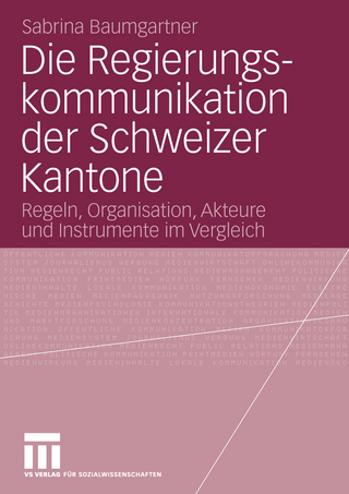 Die Regierungskommunikation der Schweizer Kantone