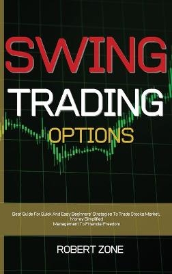 Swing Trading Options - Robert Zone