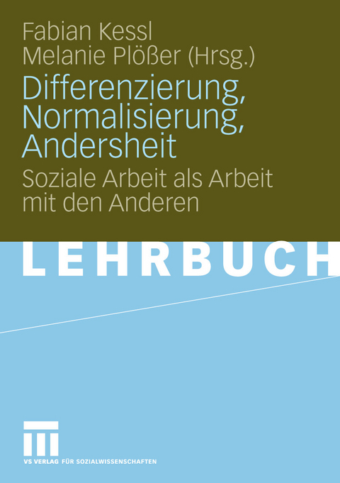 Differenzierung, Normalisierung, Andersheit - 
