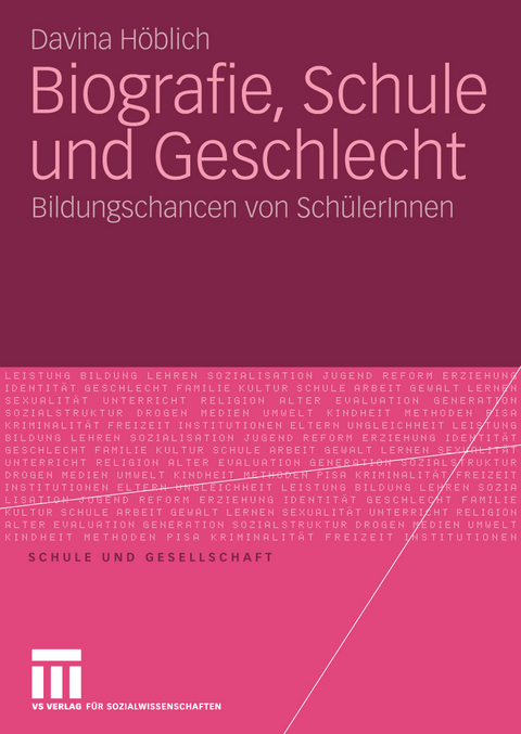 Biografie, Schule und Geschlecht - Davina H&ouml;blich