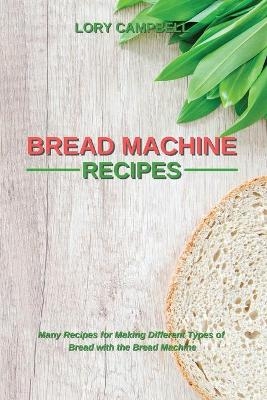 Bread Machine Recipes