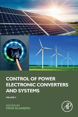 Control of Power Electronic Converters and Systems - 