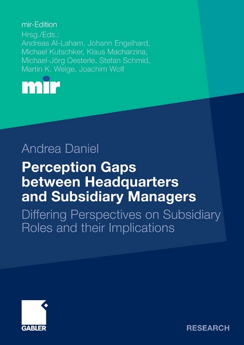Perception Gaps between Headquarters and Subsidiary Managers - Andrea Daniel