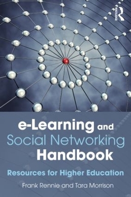 e-Learning and Social Networking Handbook - Frank Rennie, Tara Morrison