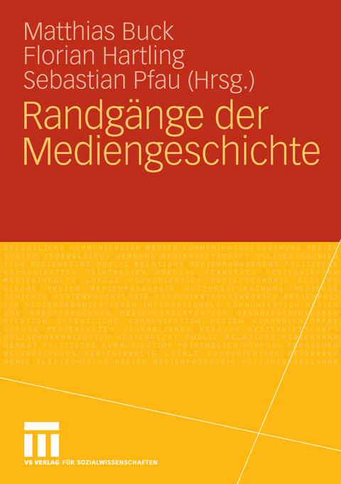 Randg&auml;nge der Mediengeschichte - 