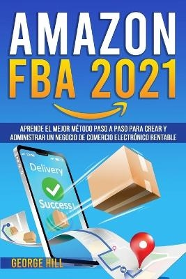 Amazon Fba 2021 - George Hill