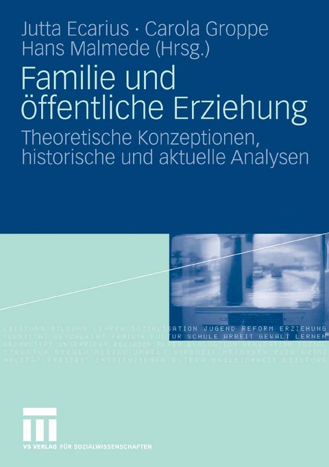 Familie und &ouml;ffentliche Erziehung - 