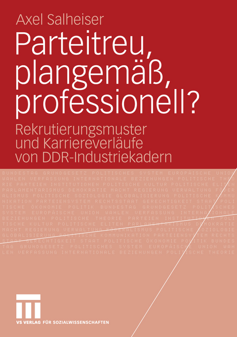 Parteitreu, plangem&auml;&szlig;, professionell? - Axel Salheiser