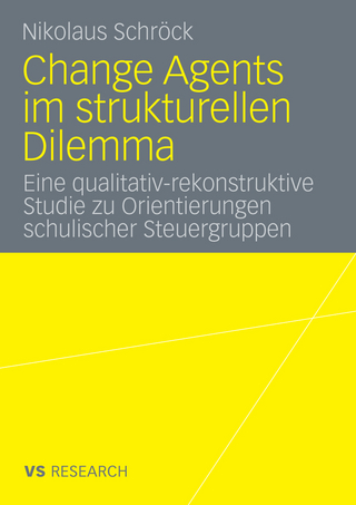 Change Agents im strukturellen Dilemma