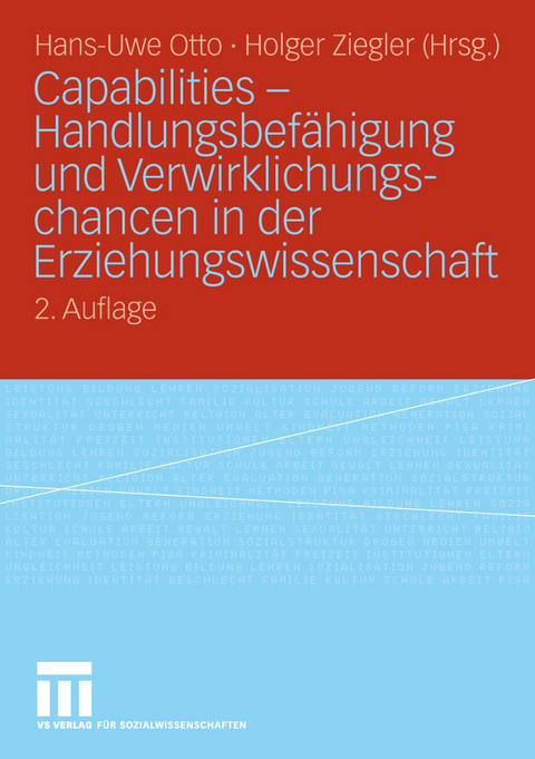 Capabilities - Handlungsbef&auml;higung und Verwirklichungschancen in der Erziehungswissenschaft - 