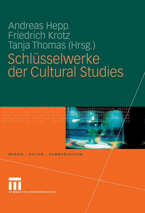 Schlüsselwerke der Cultural Studies - 