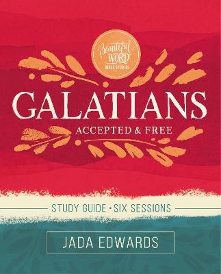 Galatians Bible Study Guide - Jada Edwards