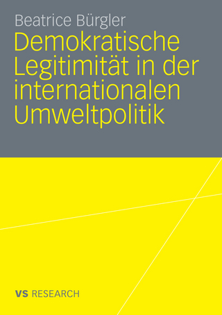 Demokratische Legitimität in der internationalen Umweltpolitik