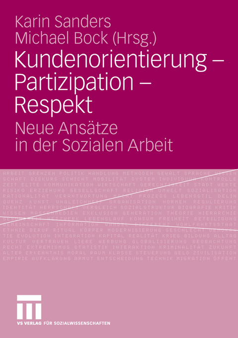 Kundenorientierung - Partizipation - Respekt - 