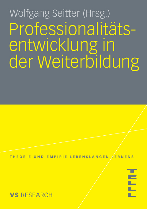 Professionalit&auml;tsentwicklung in der Weiterbildung - 