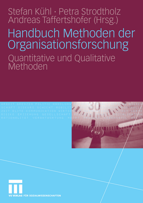 Handbuch Methoden der Organisationsforschung - 
