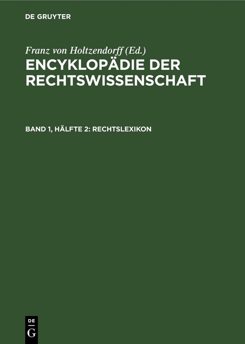 Encyklop&auml;die der Rechtswissenschaft / Rechtslexikon - 
