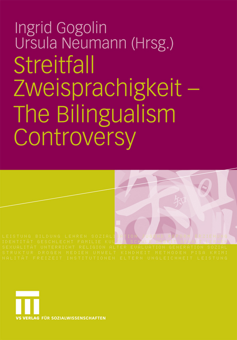 Streitfall Zweisprachigkeit - The Bilingualism Controversy - 