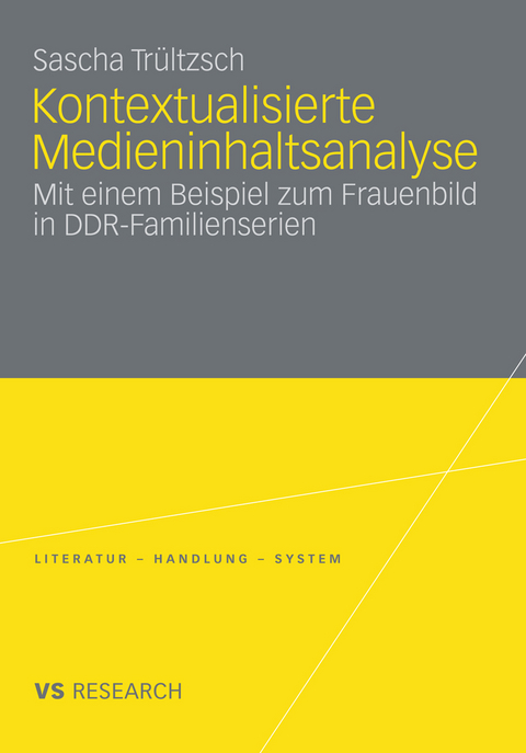 Kontextualisierte Medieninhaltsanalyse - Sascha Tr&uuml;ltzsch