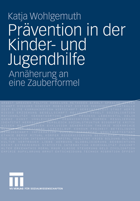Pr&auml;vention in der Kinder- und Jugendhilfe - Katja Wohlgemuth