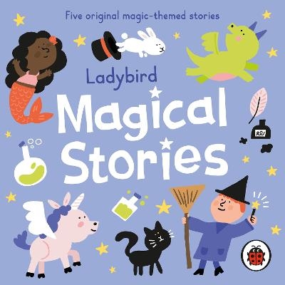 Ladybird Magical Stories -  Ladybird