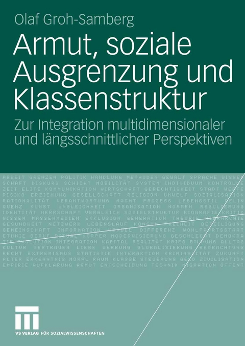 Armut, soziale Ausgrenzung und Klassenstruktur - Olaf Groh-Samberg