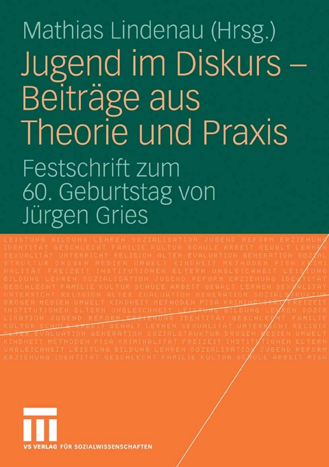 Jugend im Diskurs - Beitr&auml;ge aus Theorie und Praxis - 