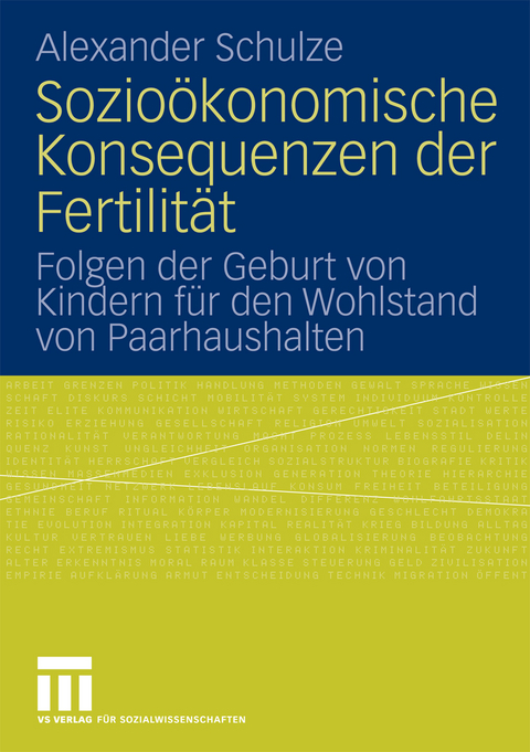 Sozio&ouml;konomische Konsequenzen der Fertilit&auml;t - Alexander Schulze