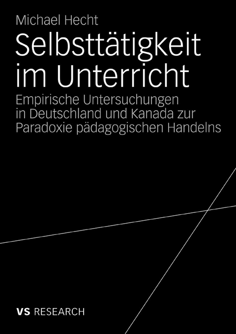 Selbstt&auml;tigkeit im Unterricht - Michael Hecht