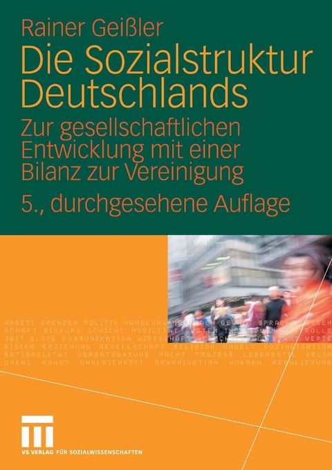 Die Sozialstruktur Deutschlands - Rainer Gei&szlig;ler