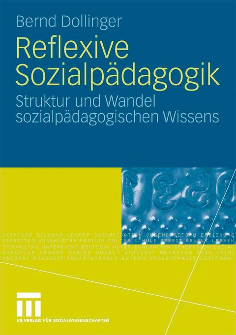 Reflexive Sozialp&auml;dagogik - Bernd Dollinger
