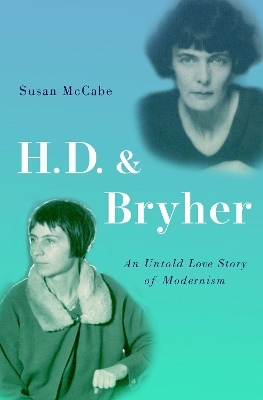 H. D. & Bryher - Susan McCabe