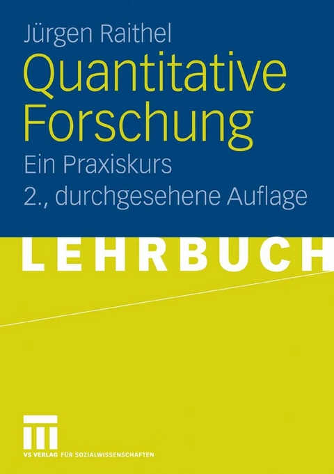 Quantitative Forschung - J&uuml;rgen Raithel
